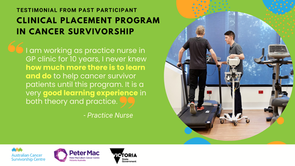 Participant testimonial from the 4th iteration of the Clinical Placement Program in Cancer Survivorship 2022-2024 